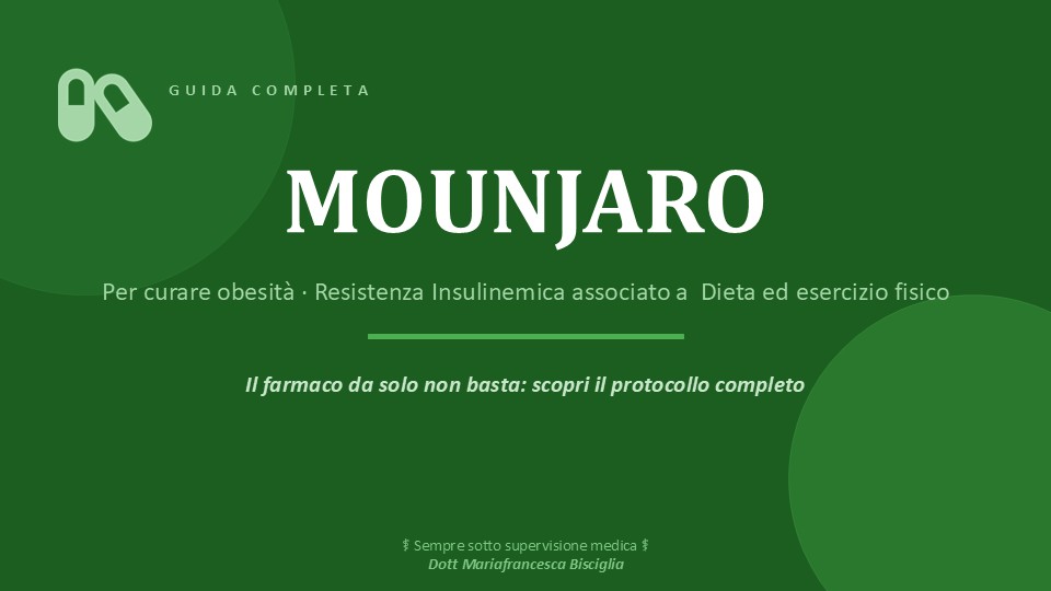 MOUNJARO – Per curare obesità · Resistenza Insulinemica associato a  Dieta ed esercizio fisico